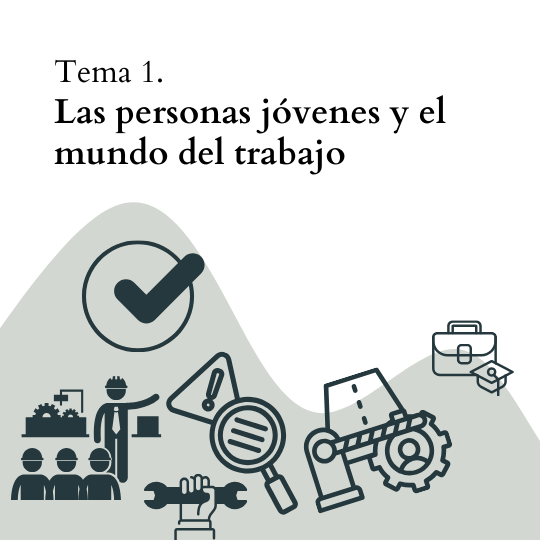 Las personas jóvenes y el mundo del trabajo