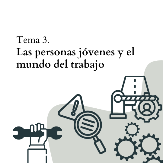 Las personas jóvenes y el mundo del trabajo